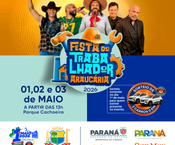 FESTA DO TRABALHADOR ARAUCÁRIA